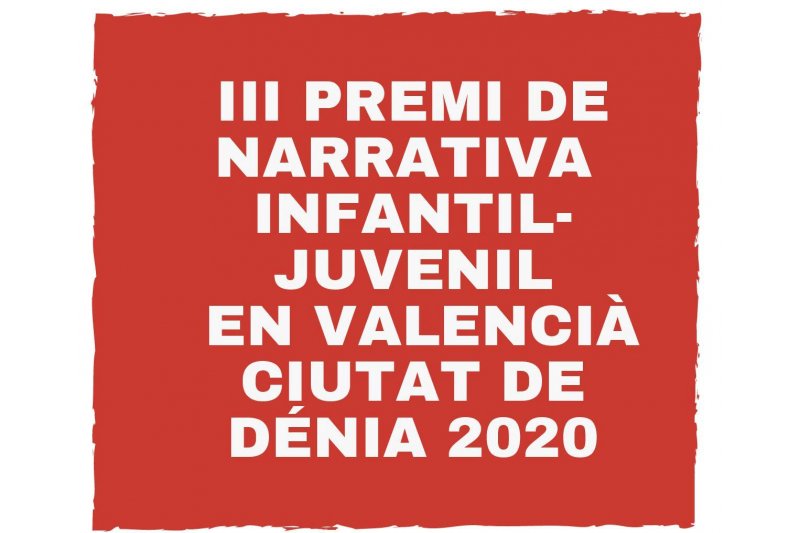 Diecisis obras optan al III Premio de Narrativa Infantil-Juvenil en valenciano Ciudad de Dnia 2020